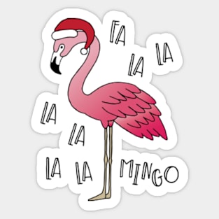 Fa La La Mingo - Christmas Flamingo © GraphicLoveShop 2020 Sticker